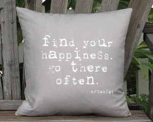 Find Your Happiness Pillow - Quote Pillow - 18x18 20x20 22x22 24x24 ...