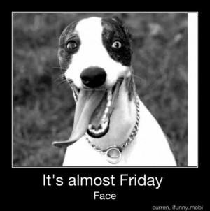 Almost Friday