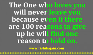 The One who loves you will never leave you