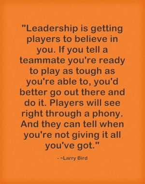 ... leadership from the great American NBA basketball player Larry Bird