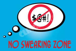 No Swearing Sign