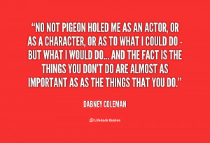 quote-Dabney-Coleman-no-not-pigeon-holed-me-as-an-73615.png
