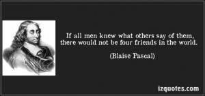 ... in the world. (Blaise Pascal) #quotes #quote #quotations #BlaisePascal