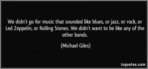 More Michael Giles Quotes