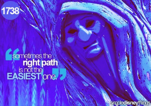 sometimes the right path is not the easiest one - grandmother willow