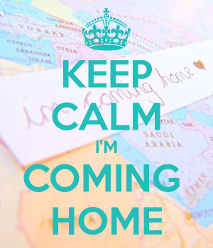 keep-calm-i-m-coming-home-38.png