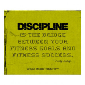 ... Between Your Fitness Goals And Fitness Success - Discipline Quotes