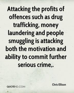 Ellison - Attacking the profits of offences such as drug trafficking ...