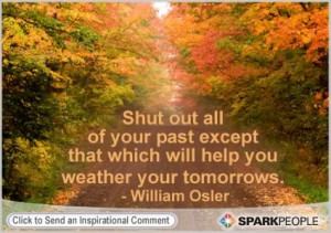 Motivational Quote by William Osler