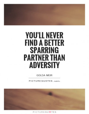 Adversity Quotes Golda Meir Quotes