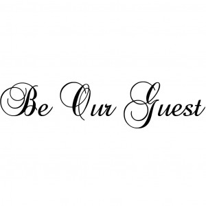 ... the first to review “Be Our Guest Quote Wall Sticker” Cancel reply