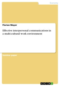 Titel: Effective interpersonal communications in a multi-cultural work ...