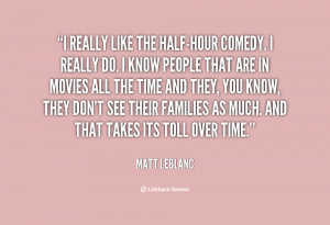 quote-Matt-LeBlanc-i-really-like-the-half-hour-comedy-i-142797_1.png