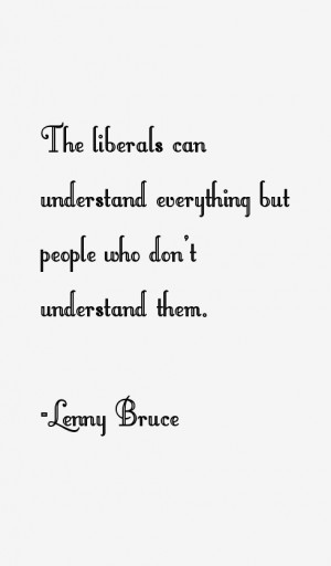 Lenny Bruce Quotes & Sayings