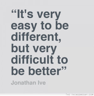 Be Better Quotes – Living A Better Life – Get better Quotes – Do ...