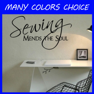 Sewing Mends The Soul wall pictures living room wall art decals quote ...