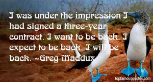 Greg Maddux Quotes Pictures