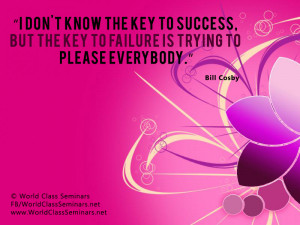... -to-success-but-the-key-to-failure-is-trying-to-please-everybody.png