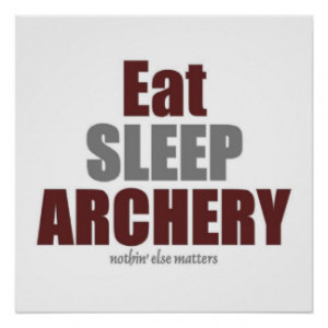 Eat Sleep Archery Print