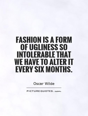 Oscar Wilde Quotes Fashion Quotes