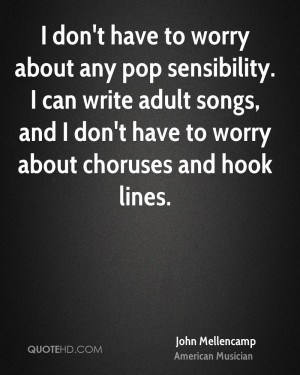 John Mellencamp Quotes