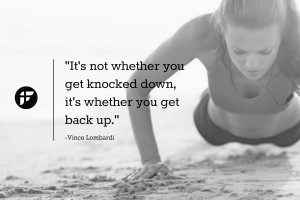 ... you get knocked down, it's whether you get back up.