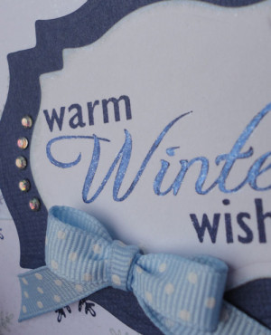 Warm Winter Wishes Inspired