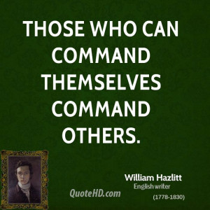 Those who can command themselves command others.