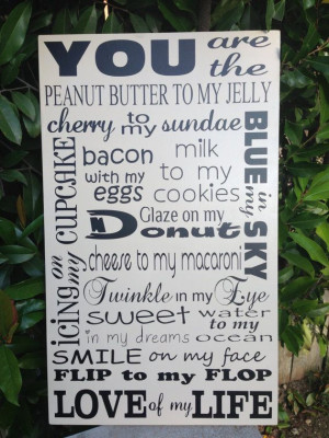 You are the Peanut Butter to my Jelly Love Wood by LilMissScrappy, $39 ...