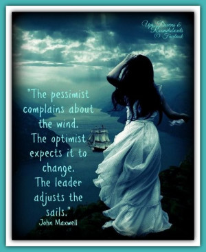 ... expects it to change the leader adjusts the sails john maxwell