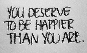 ... Deserve Anything (Until You’re Someone Who Deserves Something