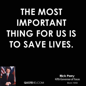 The most important thing for us is to save lives.