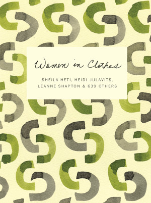 Women In Clothes: Quotes on Life, Health and Fashion