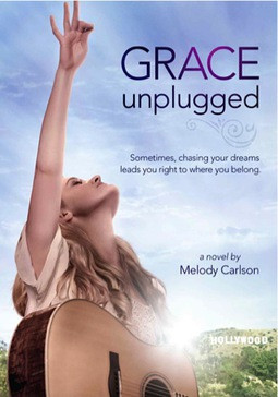 Grace Unplugged {by Melody Carlson} - just saw the movie trailer for ...