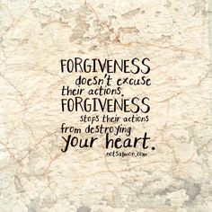 ... Forgiveness stops their actions from destroying your heart. #notsalmon
