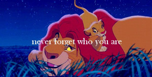 ... -lion-king-mufasa-never-forget-who-you-are-Favim.com-909758.jpg
