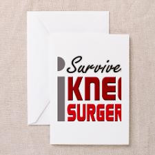 Knee Surgery Greeting Cards