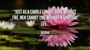 quote-Buddha-just-as-a-candle-cannot-burn-without-708.png