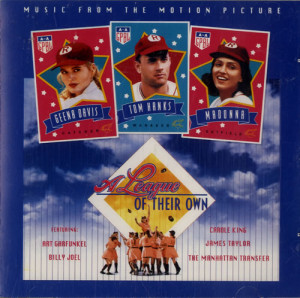 Original Soundtrack A League Of Their Own AST CD ALBUM 4720562
