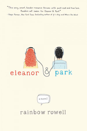 linepongase:Eleanor & Park by Rainbow Rowell, a must-read book ...