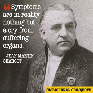 CMT Quote by Jean Martin-Charcot