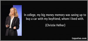 , my big money memory was saving up to buy a car with my boyfriend ...