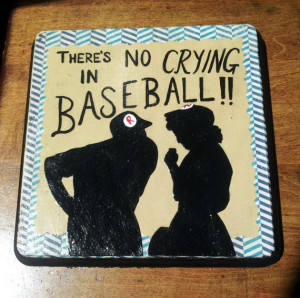 There's No Crying in Baseball! - League of Their Own inspired painting ...