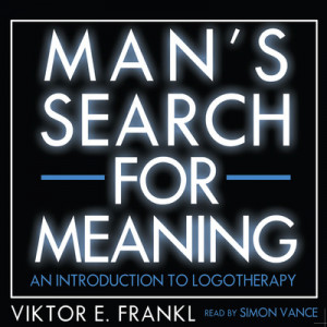 Viktor Frankl Man's Search for Meaning