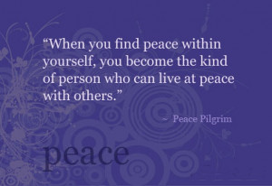 Be at peace with yourself.....