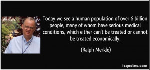 Today we see a human population of over 6 billion people, many of whom ...