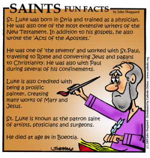 ST.Luke the beloved physician Feastday: October 18