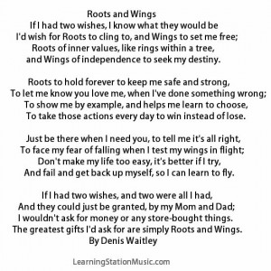 We came upon this classic poem, “Roots and Wings”. It truly ...