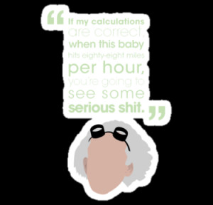 Back to the Future - Doc Brown Quote by lilinko