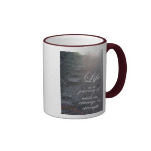 Life is a Journey quote inspirational coffee cup Mug